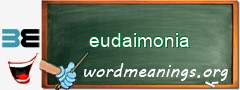 WordMeaning blackboard for eudaimonia